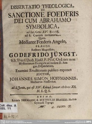 Dissertatio Theologica, De Sanctione Foederis Dei Cum Abrahamo Symbolica : ad loc. Gen. XV. 8--18 ...