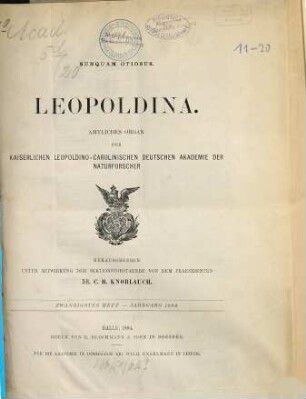 Leopoldina : Mitteilungen der Deutschen Akademie der Naturforscher Leopoldina, 20. 1884