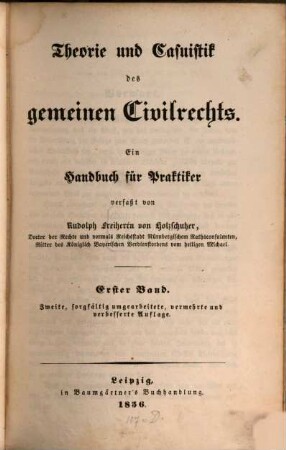 Theorie und Casuistik des gemeinen Civilrechts : e. Handbuch für Praktiker. 1