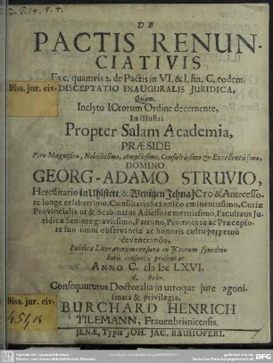 De Pactis Renunciativis Ex c. quamvis 2. de Pactis in VI. & l. fin. C. eodem. Disceptatio Inauguralis Juridica