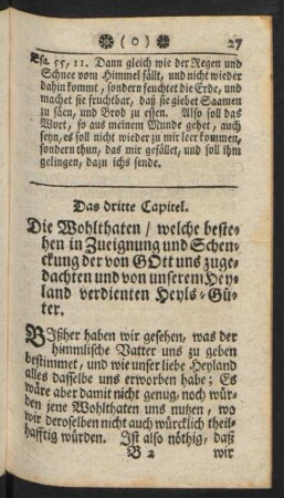 Das dritte Capitel. Die Wohlthaten / welche bestehen in Zueignung und Schenckung der von GOtt uns zugedachten und von unserem Heyland verdienten Heyl-Güter