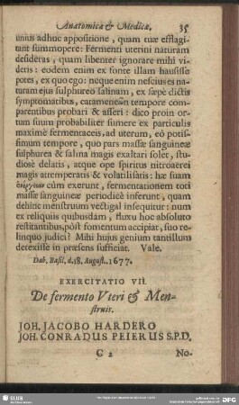 Exercitatio VII. De fermento Uteri & Menstruis. Joh. Jacobo Hardero Joh. Conradus Peierus S. P. D.