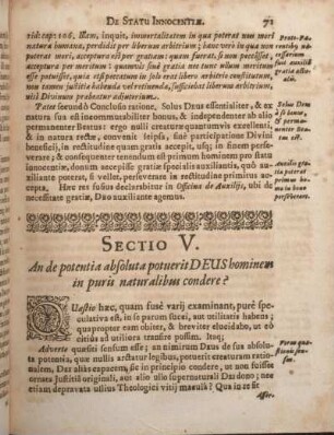 Sectio V. An de potentia absoluta potuerit DEUS hominem in puris naturalibus condere?