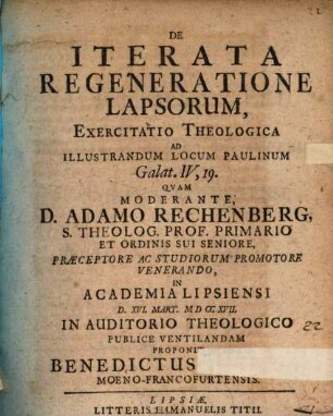 De iterata regeneratione lapsorum : execitatio theologica ad illustrandum locum Paulinum Galat. IV, 19.