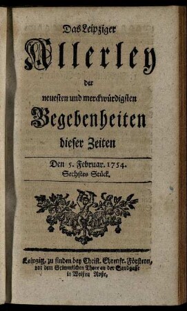 Den 5. Februar. 1754. Sechstes Stück.