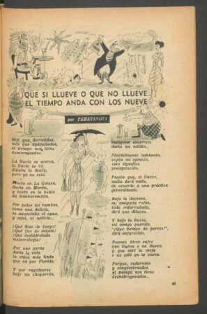 Que si llueve o que no llueve el tiempo anda con los nueve