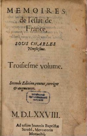 Mémoires de l'estat de France, Sous Charles Neufiesme. 3