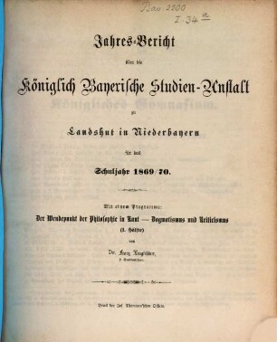 Jahres-Bericht über die Kgl. Studien-Anstalt Landshut : für das Schul-Jahr .... 1869/70 (1870)