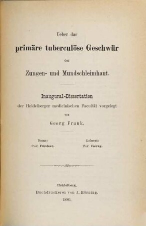 Ueber das primäre tuberculöse Geschwür der Zungen- und Mund schleimhaut : Inaug.-Diss.
