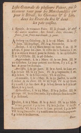 Liste generale de plusieures foires, qui se tiennent tant pour les marchandises que pour le Bêtail, les chevaux & le lin, dans les Etats du Roi & dans les pais voisins