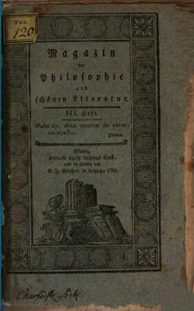 Magazin der Philosophie und schönen Literatur. 3, 3. 1785