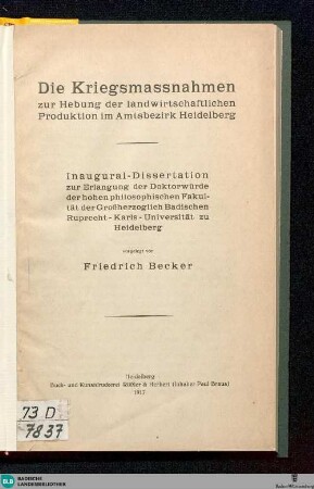 Die Kriegsmassnahmen zur Hebung der landwirtschaftlichen Produktion im Amtsbezirk Heidelberg