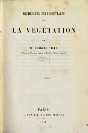 Recherches expérimentales sur la végétation