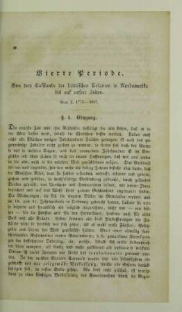 Vierte Periode. Von dem Aufstande der brittischen Colonien in Nordamerika bis auf unsere Zeiten
