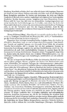Handbuch der niedersächsischen Stadtarchive, im Auftr. der Arbeitsgemeinschaft der niedersächsischen Kommunalarchivare hrsg. von Werner Hillebrand, (Veröffentlichungen der Niedersächsischen Archivverwaltung, 40) : Göttingen, Vandenhoeck & Ruprecht, 1981