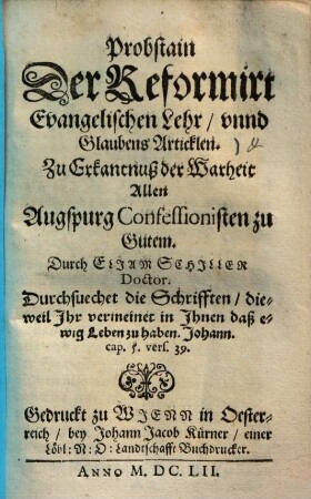 Probstain der Reformirt Evangelischen Lehr, [unnd] vnnd Glaubens Articklen ...