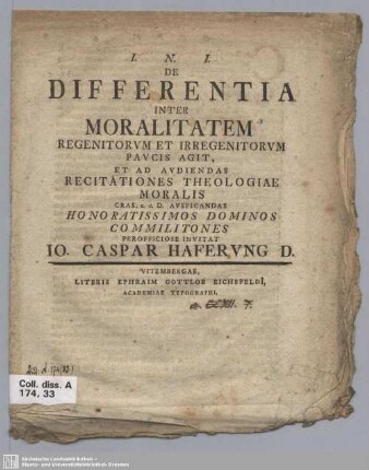 De Differentia Inter Moralitatem Regenitorum Et Irregenitorum Paucis Agit, Et Ad Audiendas Recitationes Theologiae Moralis