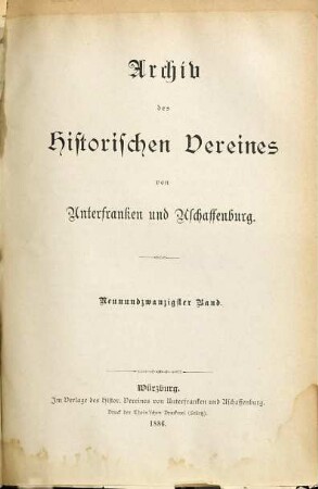 Archiv des Historischen Vereines von Unterfranken und Aschaffenburg. 29.1886