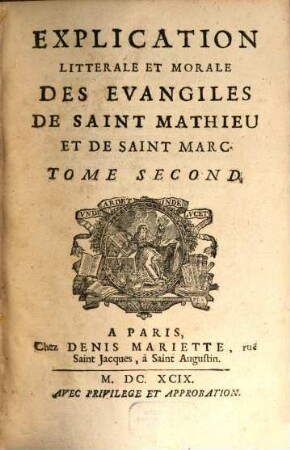 Explication Litterale Et Morale Des Evangiles De Saint Mathieu Et De Saint Marc, 2