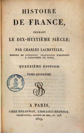 Histoire de France : pendant le dix-huitième siècle, 4