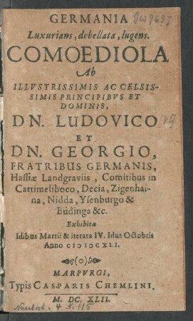 Germania Luxurians, debellata, lugens. Comoediola