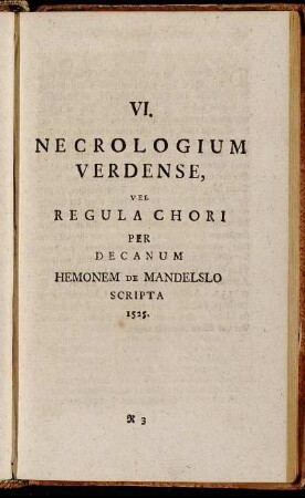VI. Necrologium Verdense, Vel Regula Chori Per Decanum Hemonem De Mandelslo Scripta 1525.