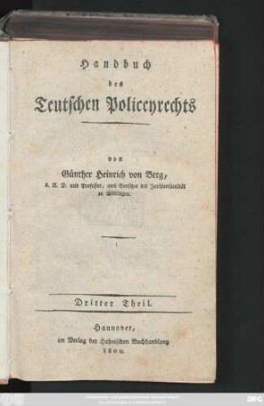 Theil 3: Handbuch des Teutschen Policeyrechts
