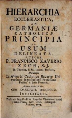 Hierarchia Ecclesiastica, Ad Germaniae Catholicae Principia Et Usum Delineata