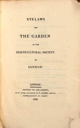 Bye-Laws for the Garden of the Horticular Society of London