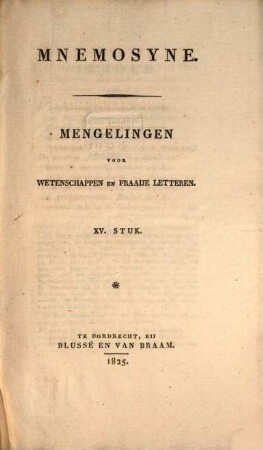 Mnemosyne : mengelingen voor geschied- en letterkunde. 15. 1825 = N.V., Deel 5