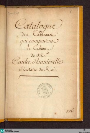 5: Catalogue des tableaux qui composens le cabinet de Sire Caulet-Hauteville, Secretaire du Roi - Cod. Karlsruhe 669