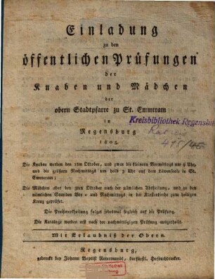 Einladung zu den öffentlichen Prüfungen der Knaben und Mädchen der obern Stadtpfarre zu St. Emmeram in Regensburg 1805