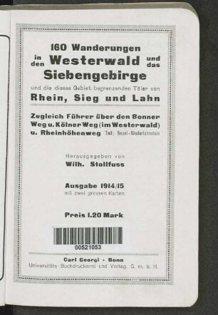 160 Wanderungen in den Westerwald und das Siebengebirge und die dieses Gebiet begrenzenden Täler von Rhein, Sieg und Lahn : zugleich Führer über den Bonner Weg und Kölner Weg (im Westerwald) u. Rheinhöhenweg, Teil Beuel-Niederlahnstein