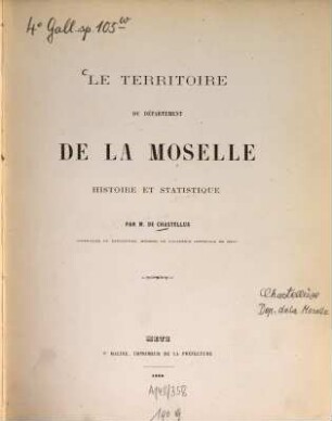 Le territoire du département de la Moselle : Histoire et statistique Par M. de Chastellūx