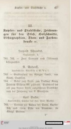 III. Kupfer- und Stahlstiche, Zeichnungen für den Stich, Holzschnitte, Lithographien, Thon- und Farbendrucke &c.