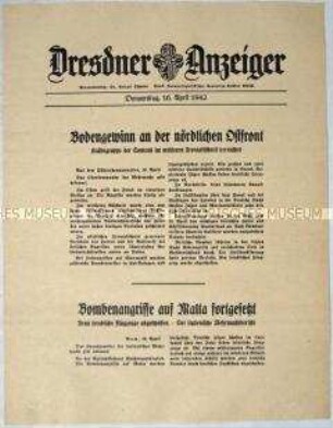 Nachrichtenblatt "Dresdner Anzeiger" mit Meldungen aus den Hauptquartieren der Achsenmächte, u.a. über Luftangriffe der Italiener auf Malta