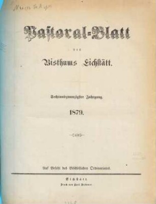 Pastoralblatt : Amtsblatt des Bistums Eichstätt. 26, 26. 1879