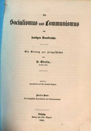 Der Socialismus und Communismus des heutigen Frankreichs : ein Beitrag zur Zeitgeschichte. 2, Der französische Socialismus und Communismus