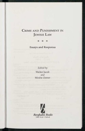 Crime and punishment in Jewish law : essays and responsa