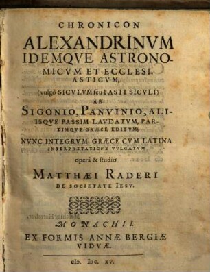 Chronicon Alexandrinvm Idemqve Astronomicvm Et Ecclesiasticvm, (vulgo Siculvm seu Fasti Sicvli)