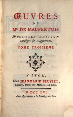 Oeuvres De Mr. De Maupertuis. 3