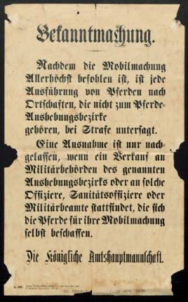 Bekanntmachung : Nachdem die Mobilmachung Allerhöchst befohlen ist [...]