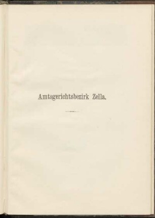 Amtsgerichtsbezirk Zella.