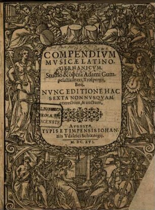 COMPENDIVM MVSICAE LATINO-GERMANICVM
