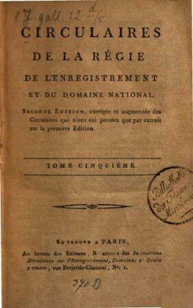 Circulaires de la Régie de l'Enregistrement et du Domaine National. 5. [1798/99]