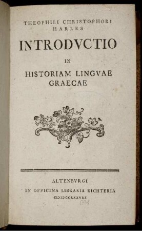 Theophili Christophori Harles Introductio In Historiam Linguae Graecae