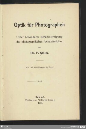 Optik für Photographen : unter besonderer Berücksichtigung des photographischen Fachunterrichtes