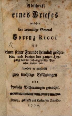 Abschrift eines Briefes, welchen der vormalige General L. Ricci an einen seiner Freunde heimlich geschrieben