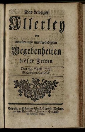 Den 24. April 1753. Siebenzehendes Stück.
