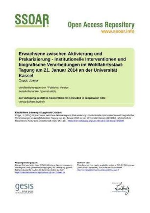 Erwachsene zwischen Aktivierung und Prekarisierung - institutionelle Interventionen und biografische Verarbeitungen im Wohlfahrtsstaat: Tagung am 21. Januar 2014 an der Universität Kassel